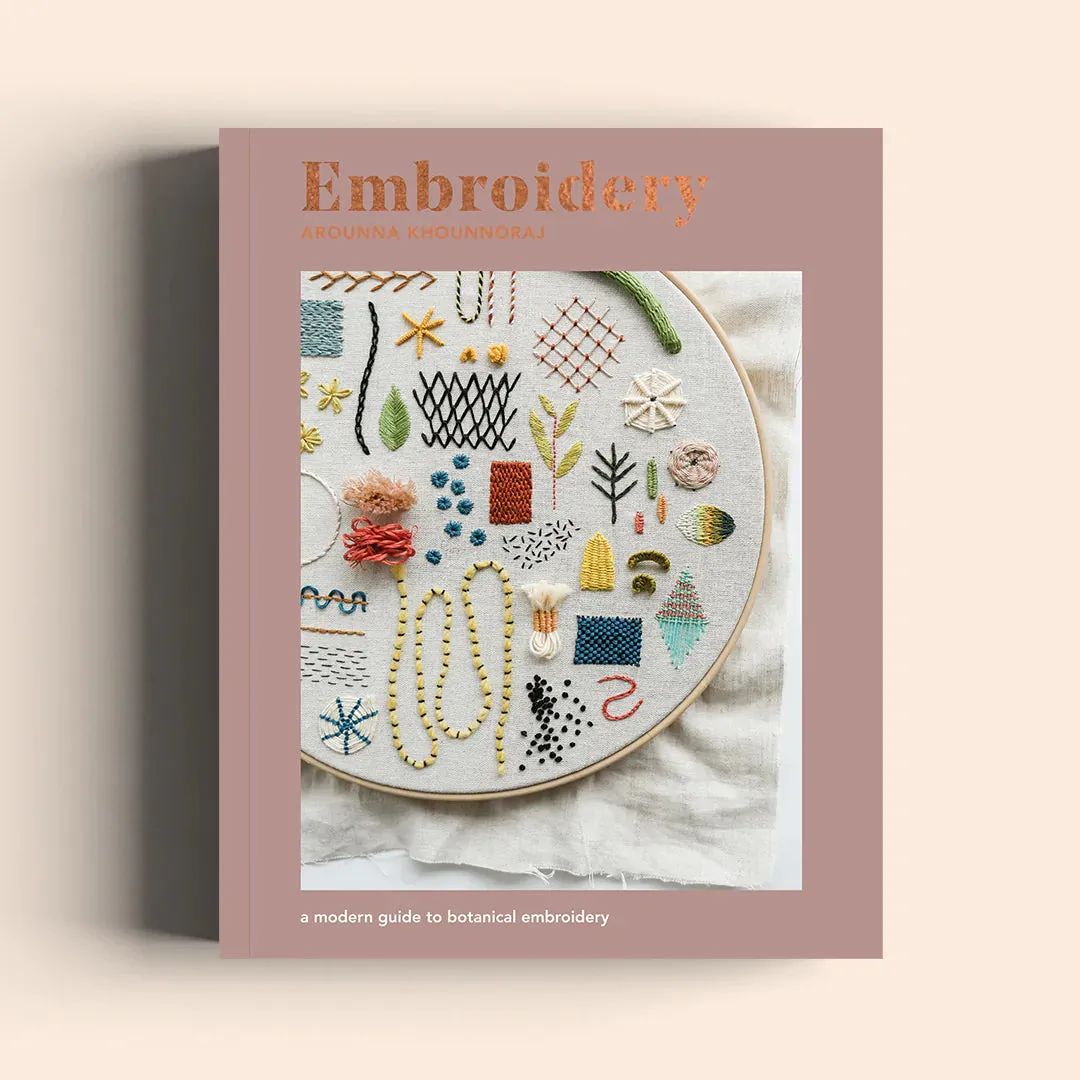 Embroidery: A Modern Guide to Botanical Embroidery