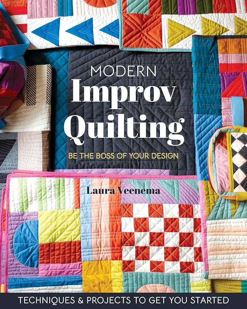 Modern Improv Quilting - Laura Veenema